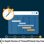 In-Depth Review of TimesofFinland: Key Features and Benefits