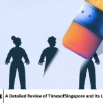 A Detailed Review of TimesofSingapore and Its Latest News Insights