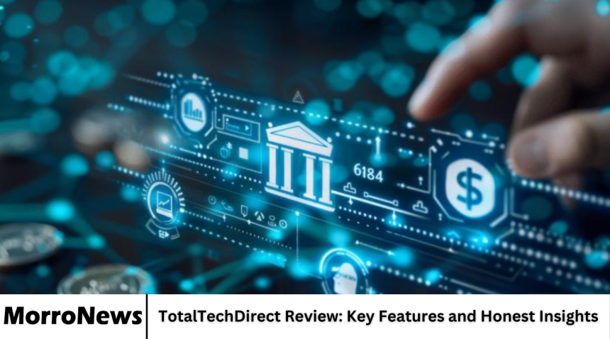 TotalTechDirect Review: Key Features and Honest Insights