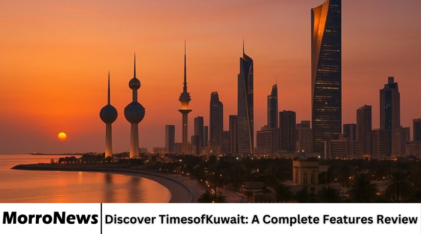 Discover TimesofKuwait: A Complete Features Review